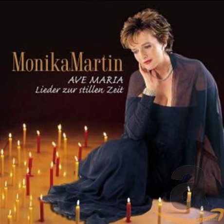 Monika Martin: Ave Maria - Lieder zur stillen Zeit [CD]