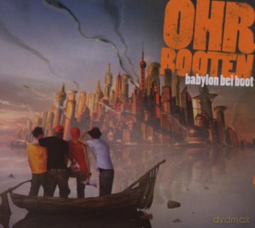 Ohrbooten: Babylon Bei Boot [CD]