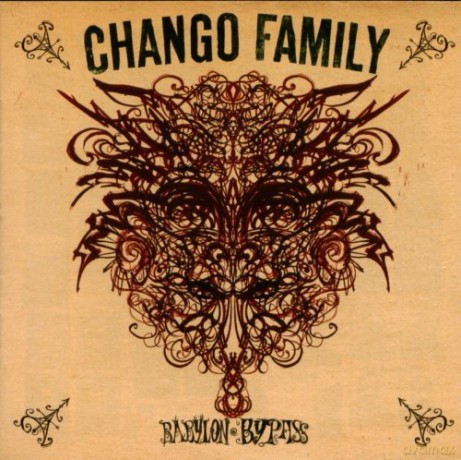 Chango Family: Babylon Bypass [2CD]