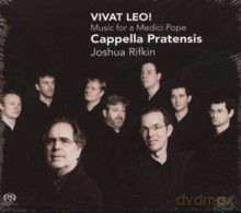 Cappella Pratensis, Joshua Rifkin: Vivat Leo! Music for a Medici Pope (Hybrid) [SACD]