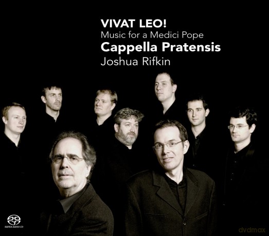 Cappella Pratensis, Joshua Rifkin: Vivat Leo! Music for a Medici Pope (Hybrid) [SACD]