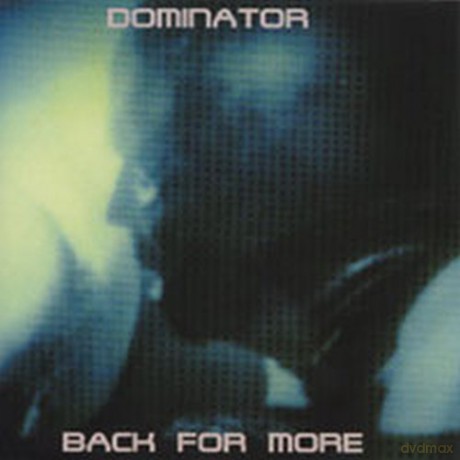 Dominator: Back for More [CD]