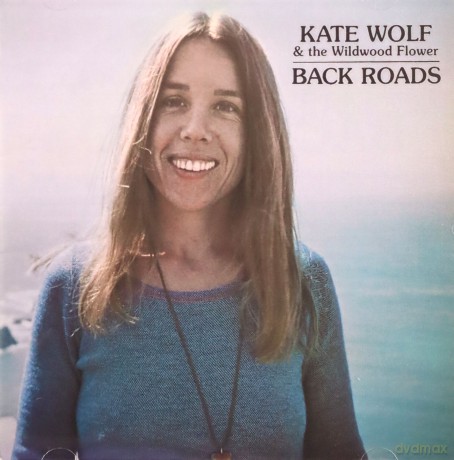 Kate Wolf: Back Roads [CD]