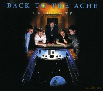 Heligoats: Back to the Ache [CD]