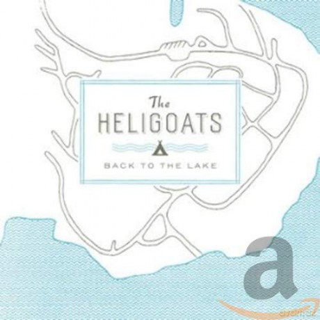 Heligoats: Back to the Lake [CD]