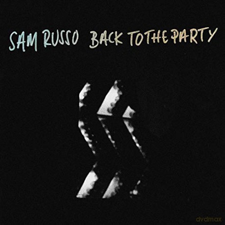 Sam Russo: Back to the Party [CD]