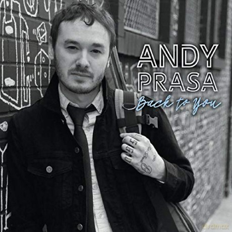 Andy Prasa: Back To You [CD]