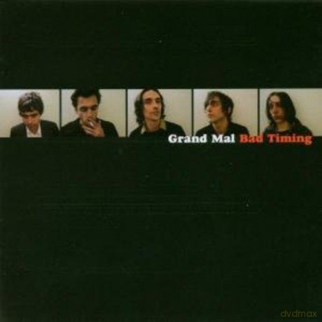 Grand Mal: Bad Timing [CD]