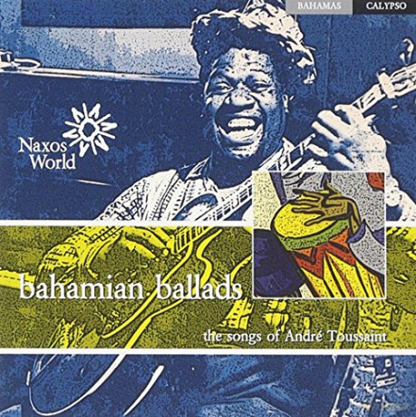 André Toussaint: Bahamian Ballads [CD]