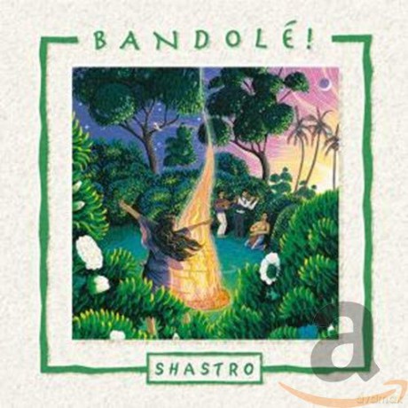 Shastro: Bandole [CD]
