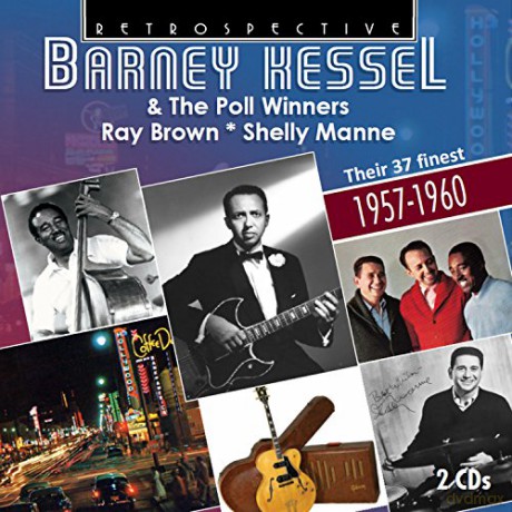 Barney Kessel: Barney Kessel / the Poll Winners [2CD]