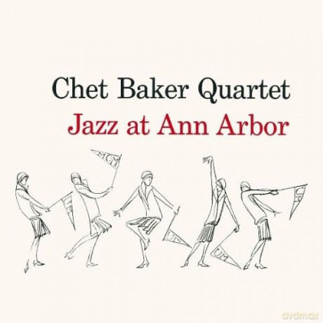 Chet Baker Quartet: Jazz at Ann Arbor [CD]