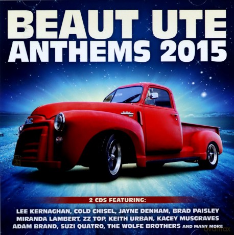 Beaut Ute Anthems 2015 [2CD]