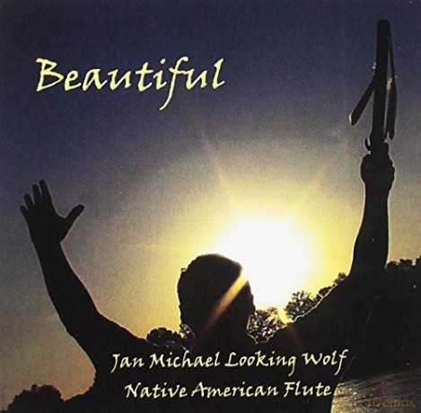 Jan Michael Looking Wolf: Beautiful [CD]