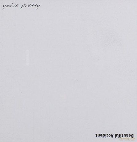 You'Re Pretty: Beautiful Accident [CD]