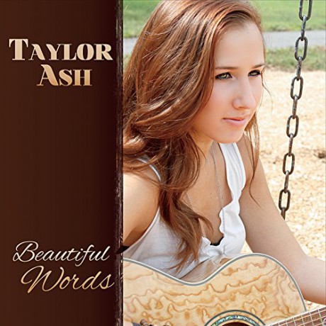 Taylor Ash: Beautiful Words [CD]