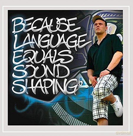 Bless: Because Language Equals Sound [CD]