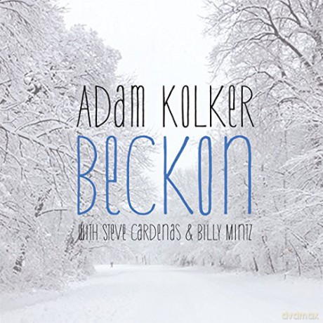 Adam Kolker: Beckon [CD]