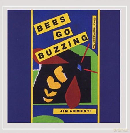 Jim Armenti: Bees Go Buzzing [CD]