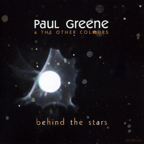 Paul Greene: Behind the Stars [CD]