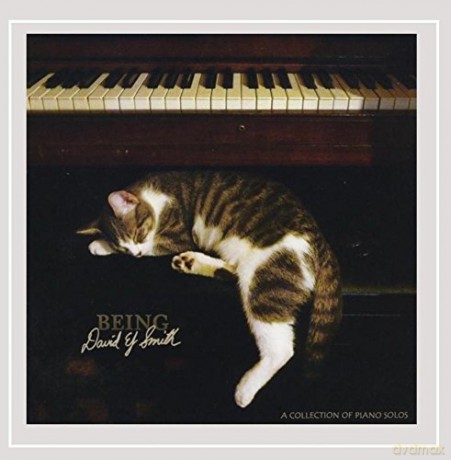 David Smith: Being [CD]
