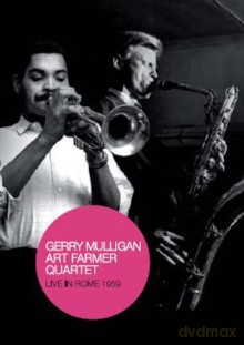 Gerry Mulligan, Art Farmer Quartet: Live In Rome 1959 [DVD]
