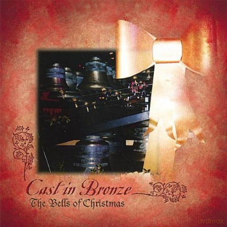 Cast in Bronze: Bells of Christmas [CD]