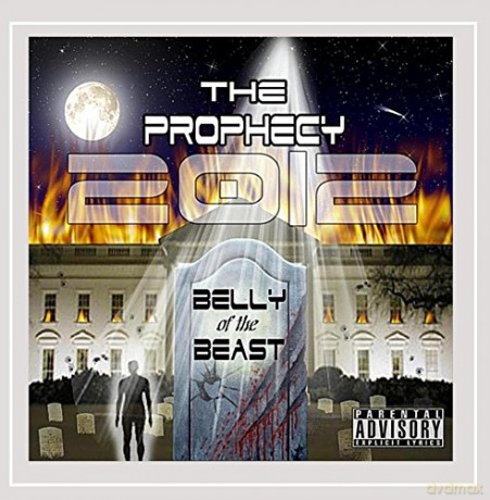 Prophecy: Belly of the Beast 2012 [CD]