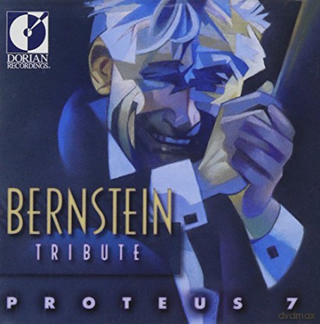 Proteus 7: Bernstein Tribute [CD]