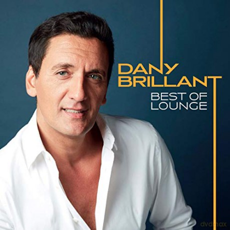 Dany Brillant: Best of Lounge [CD]