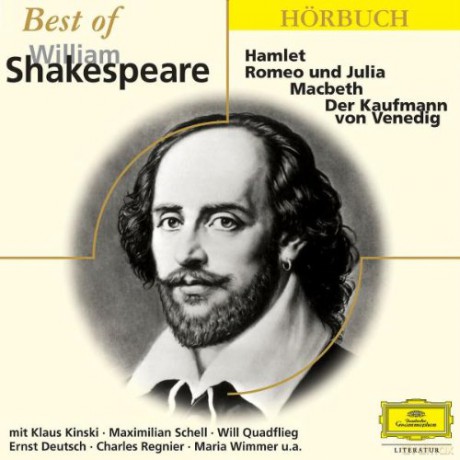 William Shakespeare: Best of William Shakespeare: Mit: Ernst Deutsch, Käthe Gold, Gustaf Gründgens, Klaus Kinski, Will Quadflieg u.v.a. (Eloquence Hörbuch) [2CD]