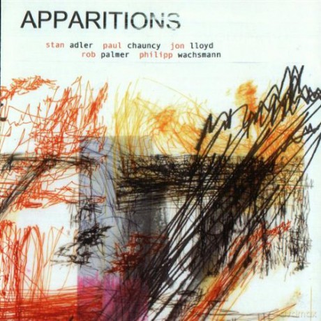 Stan Adler, Paul Chauncy, Jon Lloyd, Rob Palmer, Phil Wachsmann: Apparitions [CD]