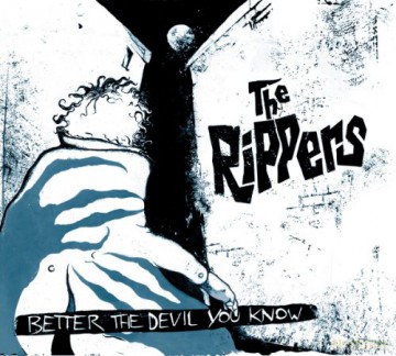 the Rippers: Better the Devil You Know [CD]