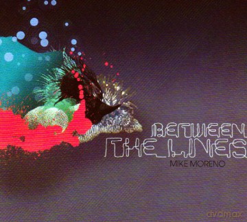 Mike Moreno: Between the Lines [5CD]