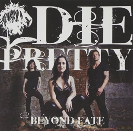Die Pretty: Beyond Fate [CD]