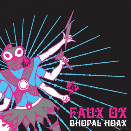 Faux Ox: Bhopal Hoax [CD]