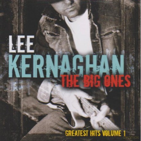 Lee Kernaghan: Big Ones:Greatest Hits Vol.1 [CD]
