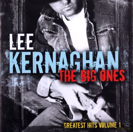 Lee Kernaghan: Big Ones:Greatest Hits Vol.1 [CD]