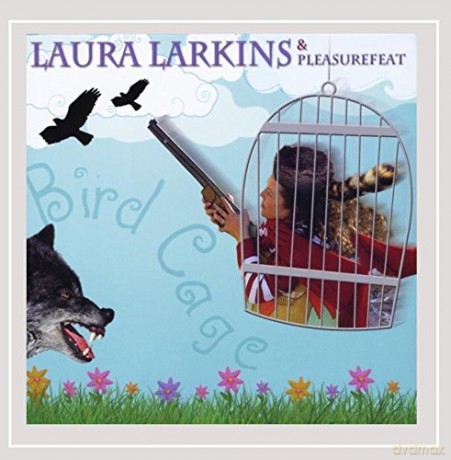 Laura Larkins: Bird Cage [CD]