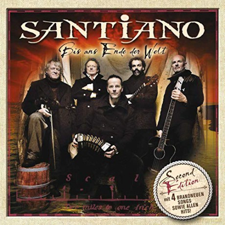 Santiano: Bis ans Ende der Welt (Second Edition, inklusive 4 neue Songs) [CD]