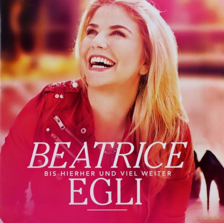 Beatrice Egli: Bis hierher und viel weiter [CD]
