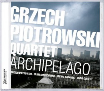 Grzech Piotrowski Quartet: Archipelago [CD]