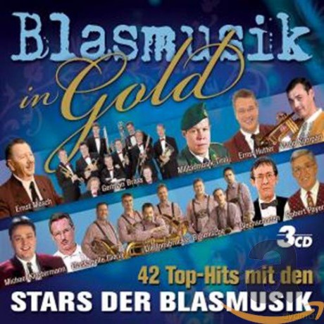 Blasmusik in Gold [3CD]