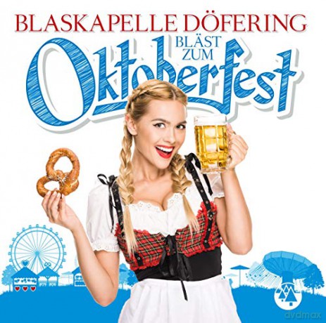 Blaskapelle Doefering: Blasmusik zum Oktoberfest [CD]