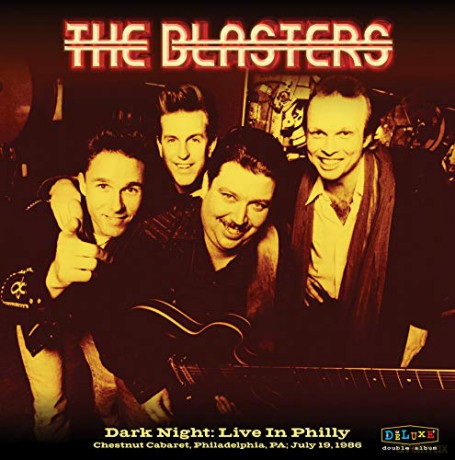 Blasters: Blasters - Dark Night: Live In Philly [2CD]
