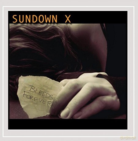 Sundown X: Bleeds Forever [CD]