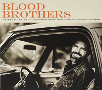Jeffrey Foucault: Blood Brothers [CD]