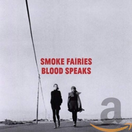 Smoke Fairies: Blood Speaks [CD]