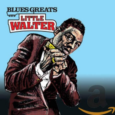 Little Walter: Blues Greats: Little Walter [CD]