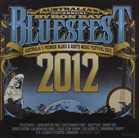 23rd Annual Byron Festival: Bluesfest 2012 [2CD]